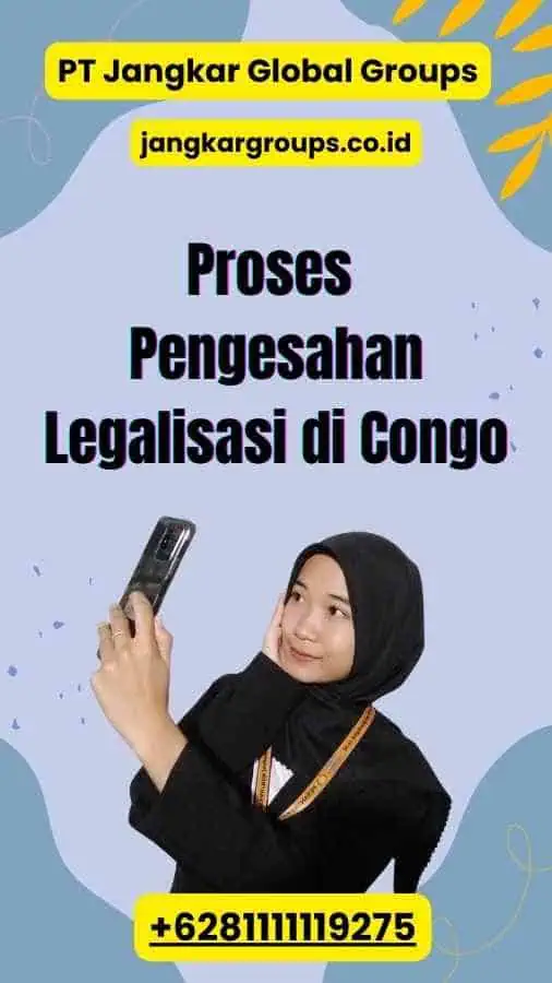 Proses Pengesahan Legalisasi di Congo