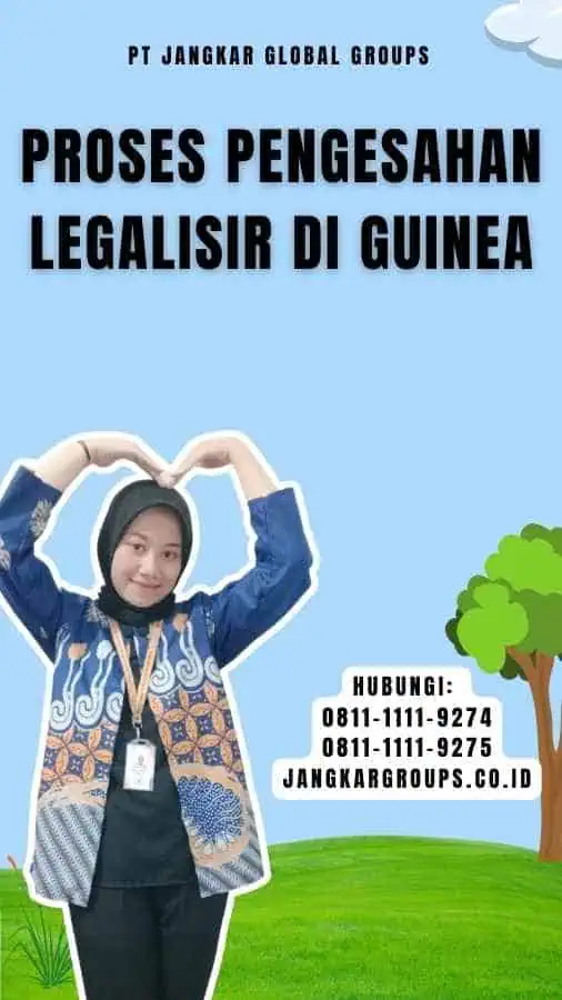 Proses Pengesahan Legalisir di Guinea