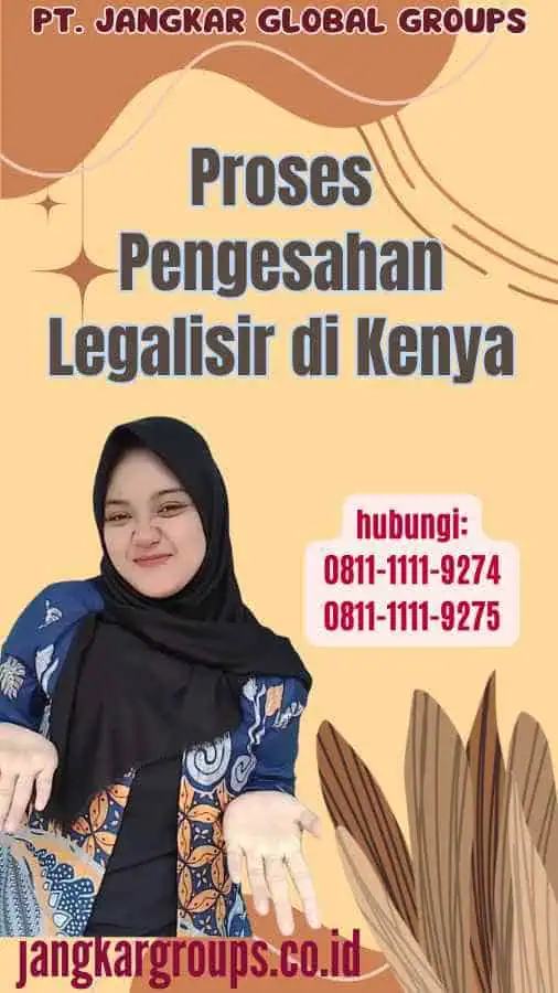 Proses Pengesahan Legalisir di Kenya