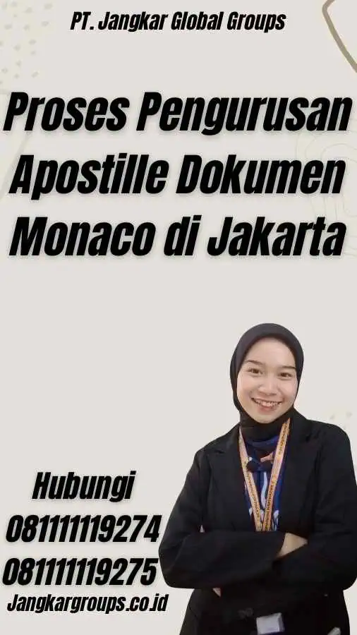 Proses Pengurusan Apostille Dokumen Monaco di Jakarta