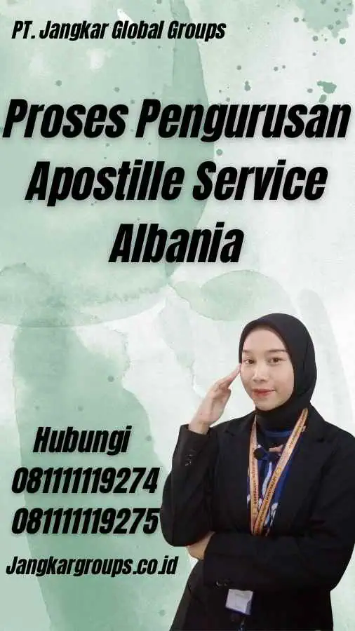 Proses Pengurusan Apostille Service Albania