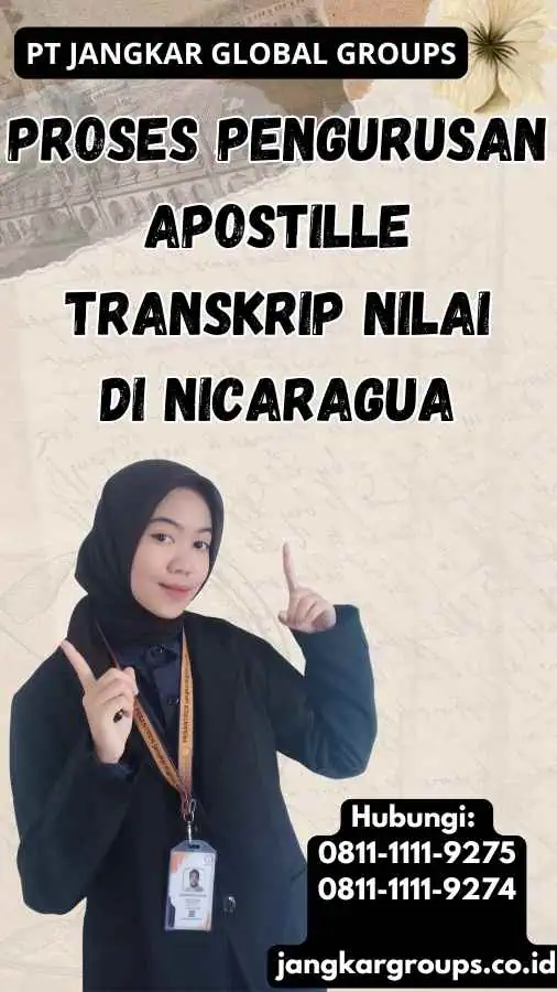 Proses Pengurusan Apostille Transkrip Nilai di Nicaragua