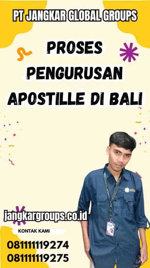 Proses Pengurusan Apostille di Bali