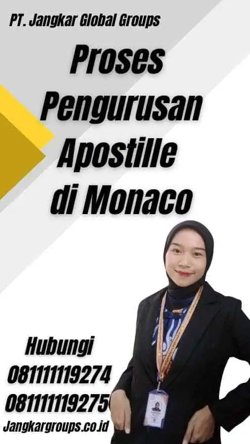 Proses Pengurusan Apostille di Monaco - Jasa Apostille Monaco