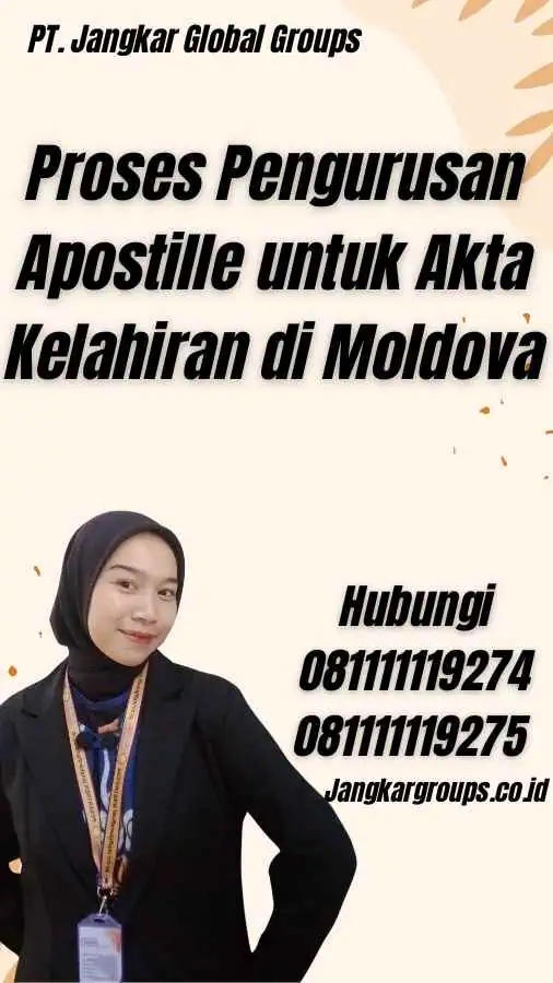 Proses Pengurusan Apostille untuk Akta Kelahiran di Moldova