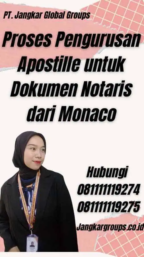 Proses Pengurusan Apostille untuk Dokumen Notaris dari Monaco