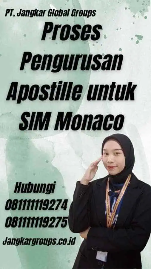 Proses Pengurusan Apostille untuk SIM Monaco