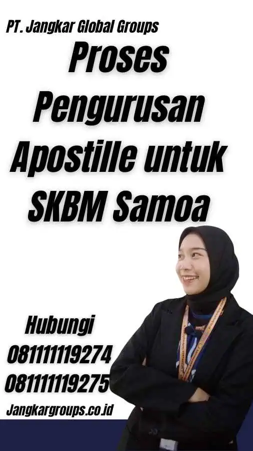 Proses Pengurusan Apostille untuk SKBM Samoa