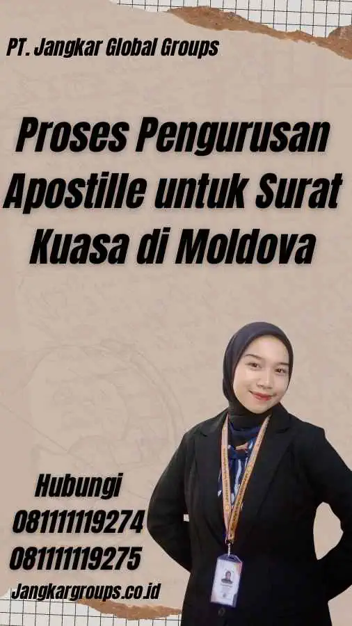 Proses Pengurusan Apostille untuk Surat Kuasa di Moldova