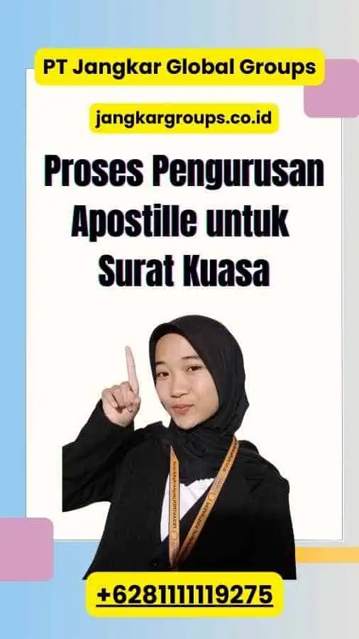 Proses Pengurusan Apostille untuk Surat Kuasa