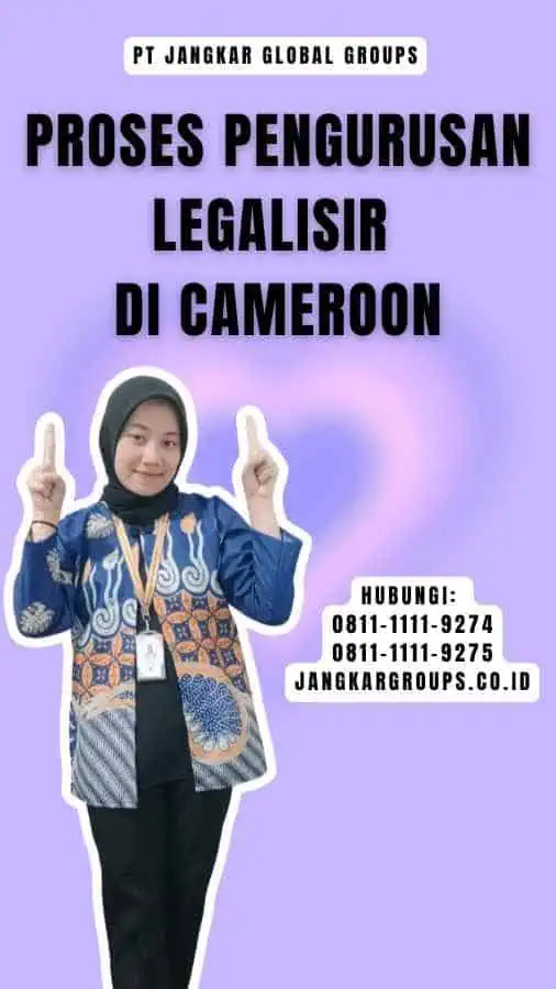 Proses Pengurusan Legalisir di Cameroon