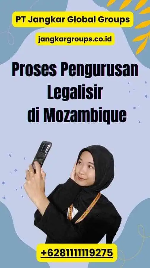 Proses Pengurusan Legalisir di Mozambique