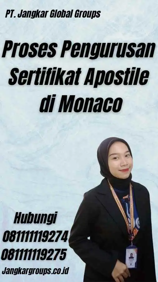 Proses Pengurusan Sertifikat Apostile di Monaco