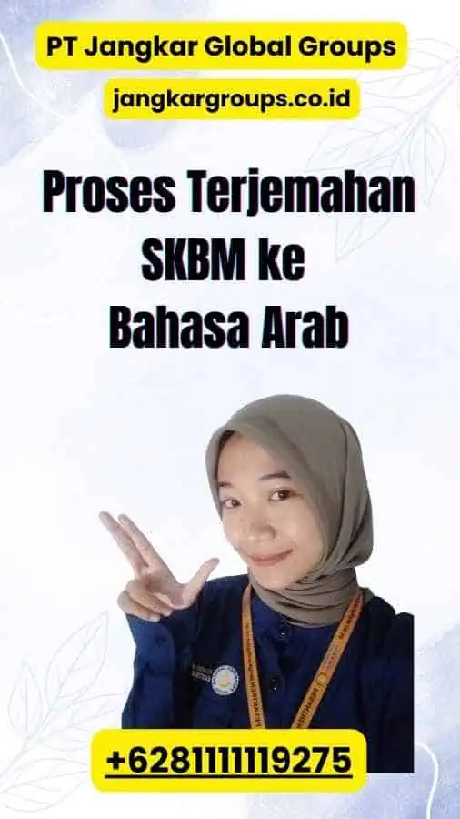 Proses Terjemahan SKBM ke Bahasa Arab