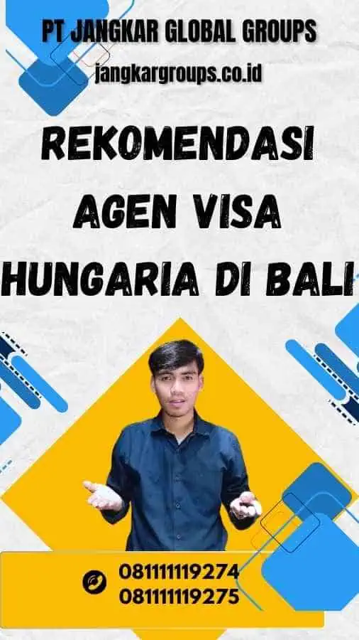 Rekomendasi Agen Visa Hungaria di Bali