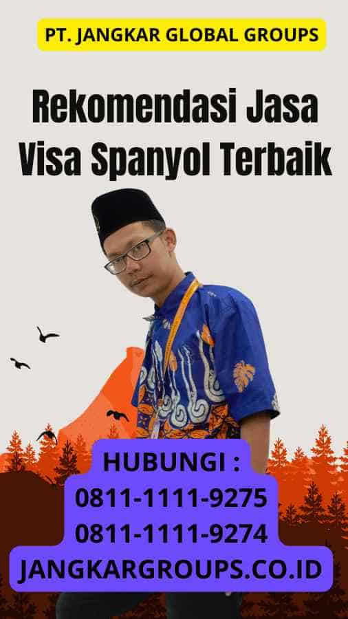 Rekomendasi Jasa Visa Spanyol Terbaik