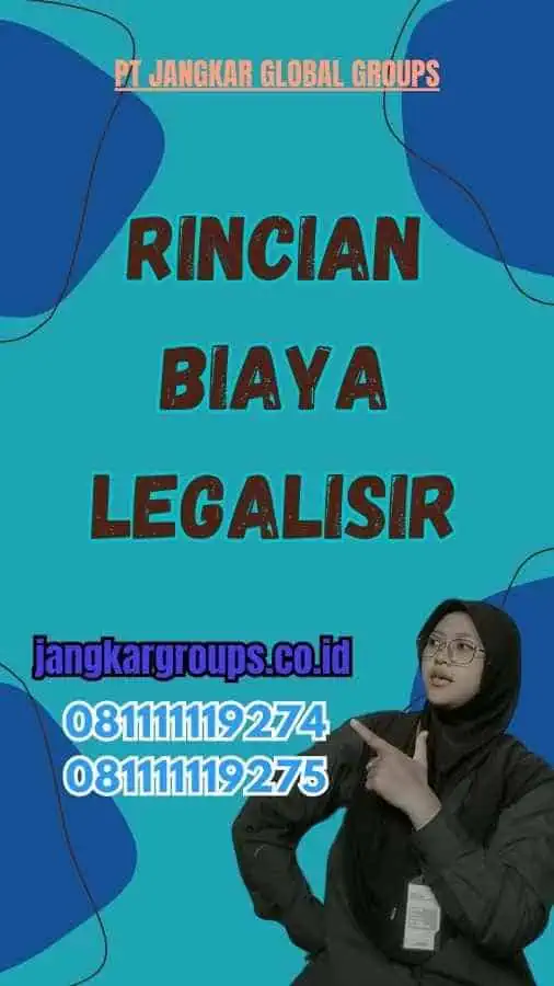 Rincian Biaya Legalisir