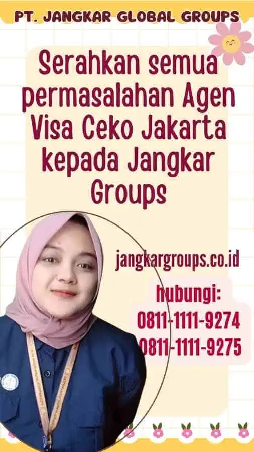 Serahkan semua permasalahan Agen Visa Ceko Jakarta kepada Jangkar Groups