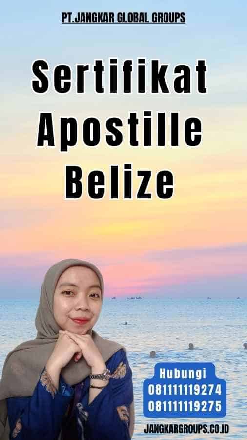 Sertifikat Apostille Belize