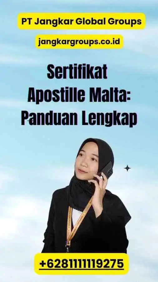 Sertifikat Apostille Malta: Panduan Lengkap