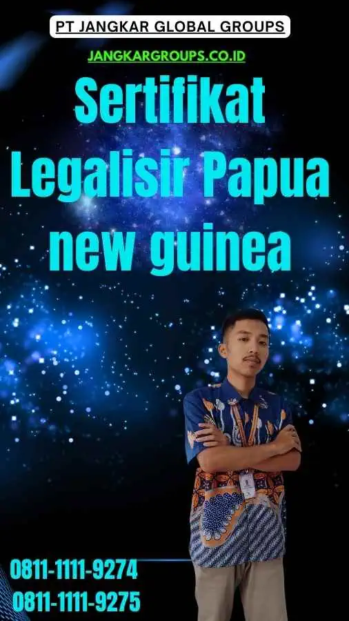 Sertifikat Legalisir Papua new guinea