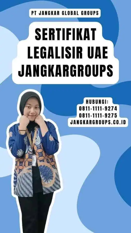 Sertifikat Legalisir UAE Jangkargroups