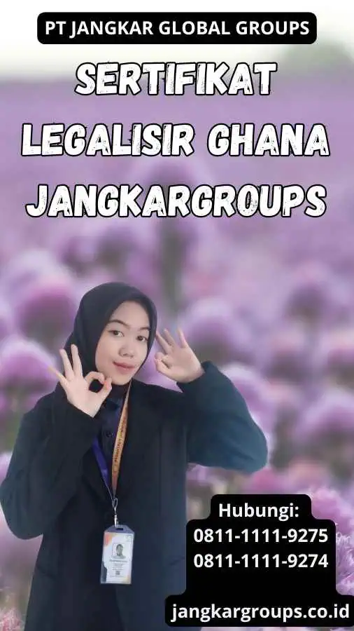 Sertifikat legalisir Ghana Jangkargroups