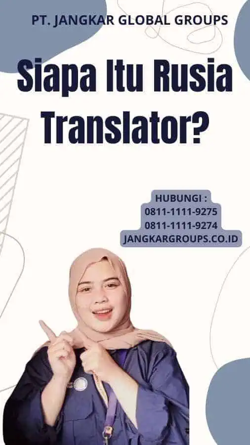 Siapa Itu Rusia Translator?