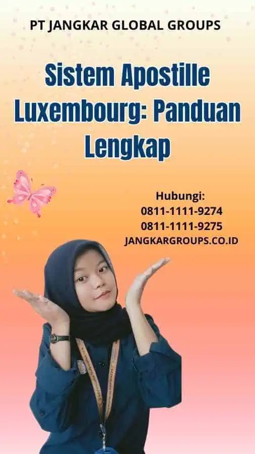 Sistem Apostille Luxembourg Panduan Lengkap