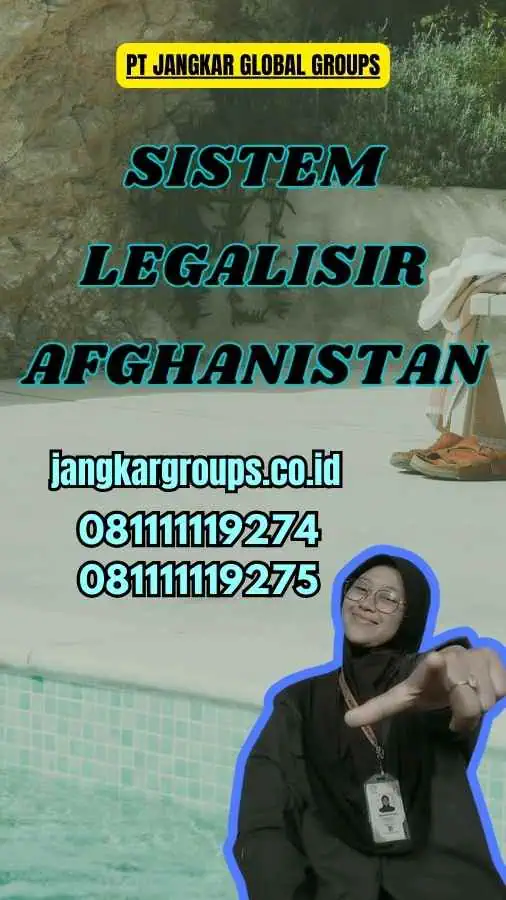 Sistem Legalisir Afghanistan