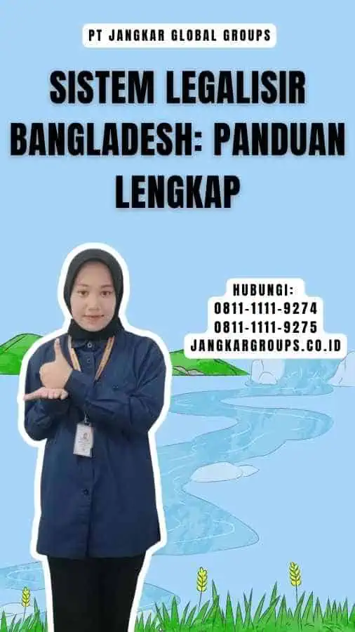 Sistem Legalisir Bangladesh Panduan Lengkap