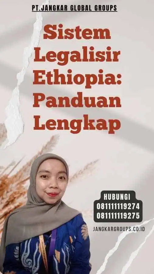 Sistem Legalisir Ethiopia Panduan Lengkap