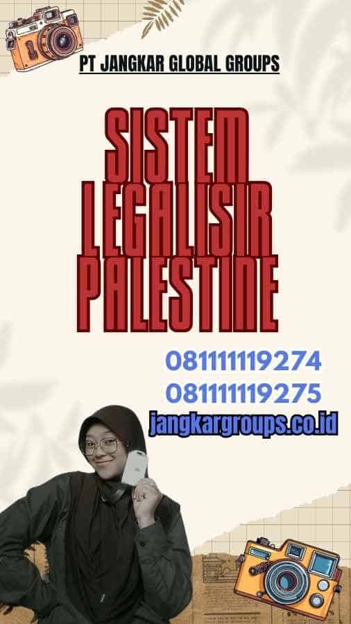 Sistem Legalisir Palestine