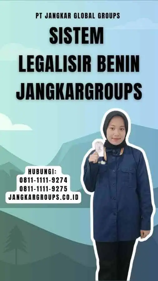 Sistem legalisir Benin Jangkargroups