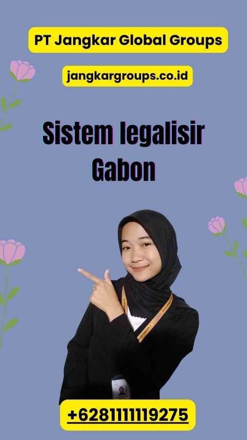 Sistem legalisir Gabon