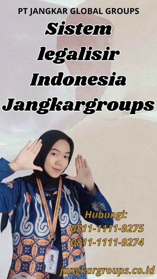 Sistem legalisir Indonesia Jangkargroups