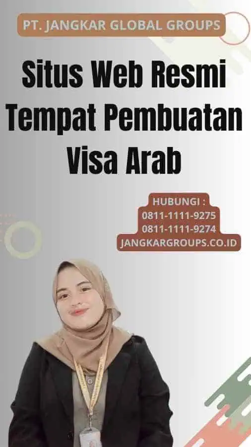 Situs Web Resmi Tempat Pembuatan Visa Arab