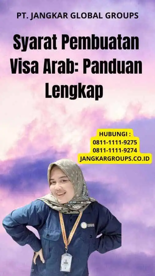 Syarat Pembuatan Visa Arab: Panduan Lengkap 