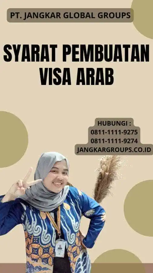 Syarat Pembuatan Visa Arab