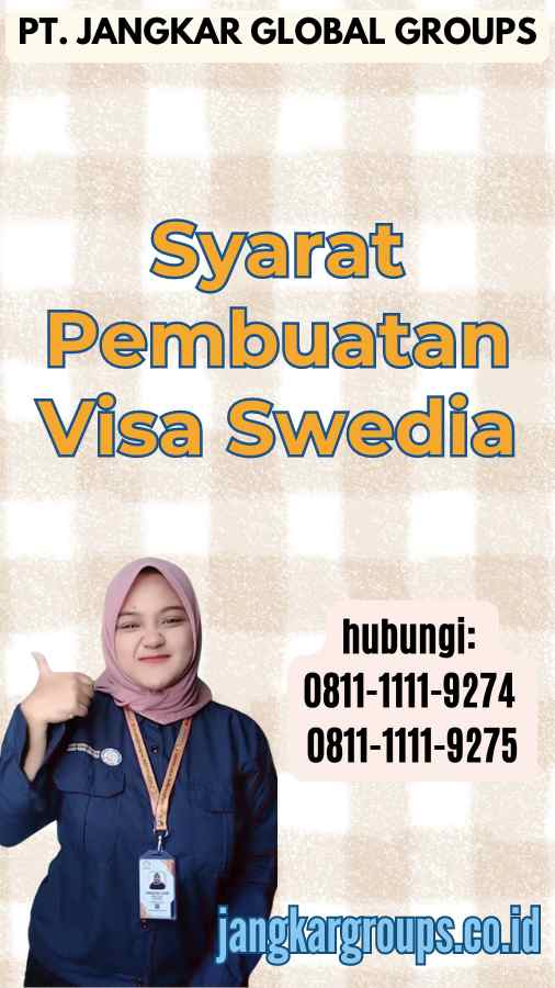 Syarat Pembuatan Visa Swedia