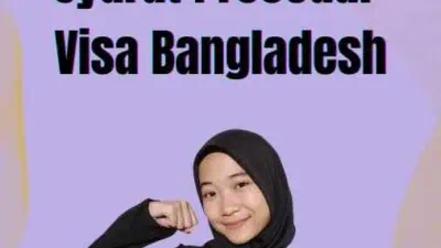 Syarat Prosedur Visa Bangladesh