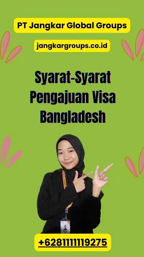 Syarat-Syarat Pengajuan Visa Bangladesh