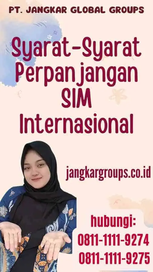 Syarat-Syarat Perpanjangan SIM Internasional