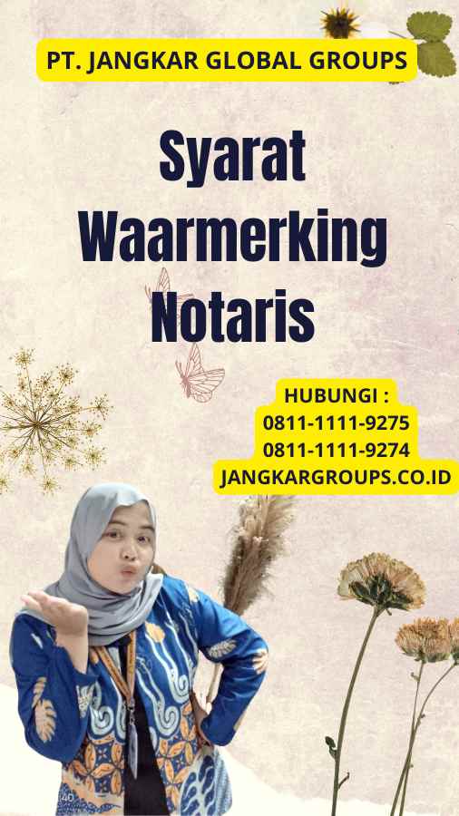 Syarat Waarmerking Notaris