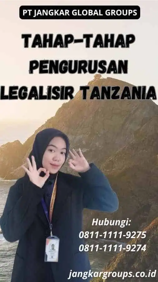 Tahap-Tahap Pengurusan Legalisir Tanzania