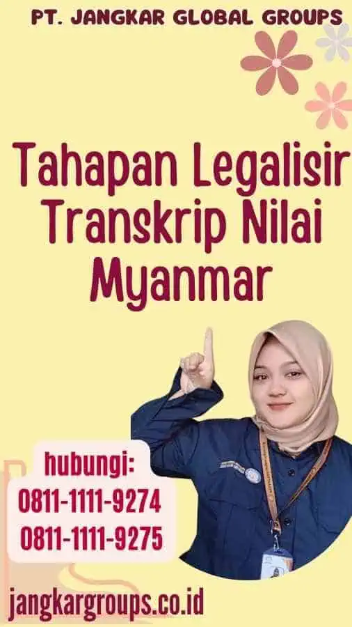 Tahapan Legalisir Transkrip Nilai Myanmar