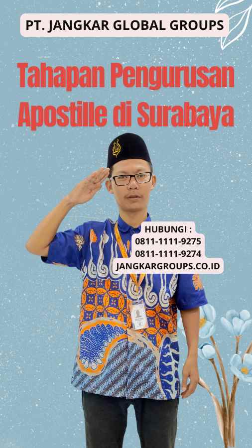 Tahapan Pengurusan Apostille di Surabaya