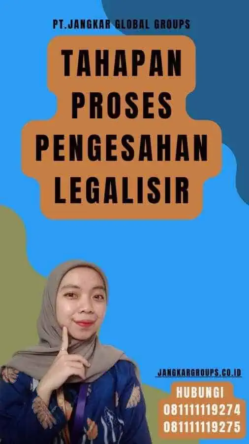 Tahapan Proses Pengesahan Legalisir