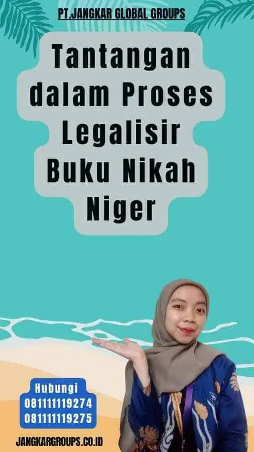 Tantangan dalam Proses Legalisir Buku Nikah Niger