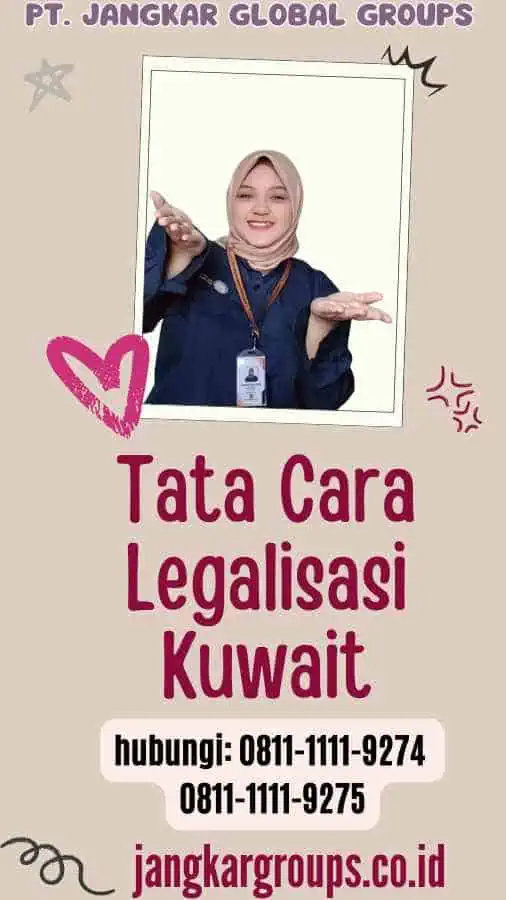 Tata Cara Legalisasi Kuwait